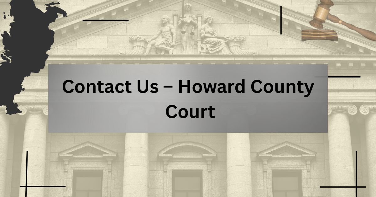 Contact-Us-–-Howard-County-Court